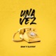 UNA Y OTRA VEZ feat BRAUN Single