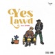 YES LAWD feat YONAS Single