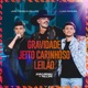 Gravidade Jeito Carinhoso Leilão Ao Vivo Single