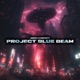 PROJECT BLUE BEAM Single