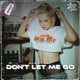 Don t Let Me Go Single