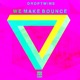 We Make Bounce Extended Mix Single