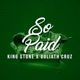 So Paid feat Goliath Cruz Single