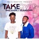 TAKE OVER feat Selementally Single