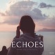 Echoes Single