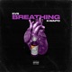 Breathing feat K Wapo Single