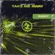 Take Me Away Single