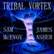 Tribal Vortex Single
