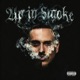 Up in Smoke