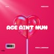 Age Aint Nun Jersey Club feat Prod G Unknown Single