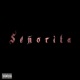 Señorita Single