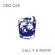 Call It a Night Single