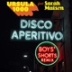 Disco Aperitivo feat Sarah Maison Boys Shorts Remix Single