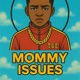 Mommy Issues Single