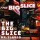 The Big Slice