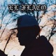 El Flaco Single