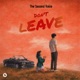 DON T LEAVE Single