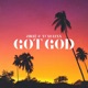 Got God feat Yung Lexx Single