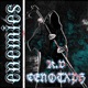 ENEMIES feat CENOTXPH Single
