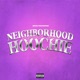 Neighborhood Hoochie Sped Up Single