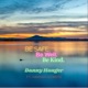 Be Safe Be Well Be Kind feat Hannah Bowers Single
