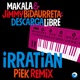 Irratian Piek Remix Single