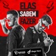 Elas Sabem Fazer Single
