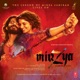 Mirzya Dare To Love Original Motion Picture Soundtrack