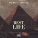 Best Life feat Jupitar Single