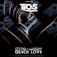 Quick Love Single