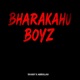 Bharakahu Boyz Single