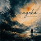 Ayeka acapella Single