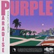 Purple Paradise Single
