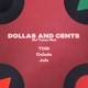 Dollas and Cents DJ Tunez Mix feat Juls Single