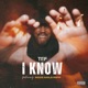 I Know feat Roze Gold Ripp Single