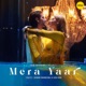 Mera Yaar Single