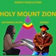 Holy Mount Zion feat Kayaman Jacob Sennid Single