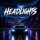 Headlights Single