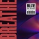 Breathe Single