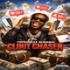 Clout Chaser Single