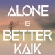 Alone Is Better Single