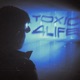 TOXIC 4 LIFE Single