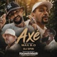 Axé feat Max B O DJ Spin Malandrinhação Beatz Mar Oka 7 Single