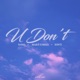 U Don t feat Shnti Single