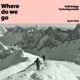 Where do we go feat Small Single