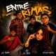 Entre rimas feat Street black Single
