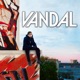 Young Wild and Reckless From Vandal Single