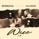 Wise 2 0 feat Olamide Single
