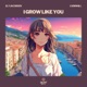I grow like you feat Camnhill Single