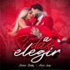 Si Me Das A Elegir Single